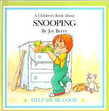 A Children's Book About Snooping: Joy Berry: Amazon.com: Books