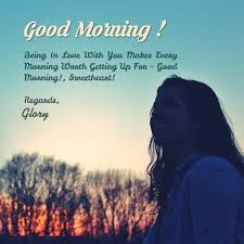 Morning glory quotations to inspire your inner self: Good Morning Glory Quotes Wishes Greetings Whatsapp Messages