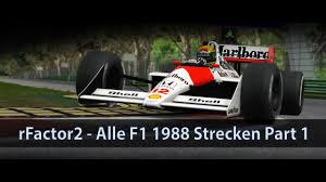 The world's fastest and most diverse racing series. All F1 1988 Tracks Part1 Rfactor2 Youtube