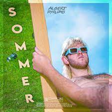 We did not find results for: Albert Dyrlund S O M M E R Lyrics Genius Lyrics