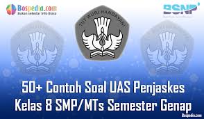 Lengkap 50 Contoh Soal Uas Penjaskes Kelas 8 Smp Mts Semester Genap Terbaru Bospedia