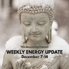 The Weekly Energy Update Podcast is up! December has that almost-there  feeling, like we're standing between two worlds. One foot in the old cycle,  one foot in the new, and everything is