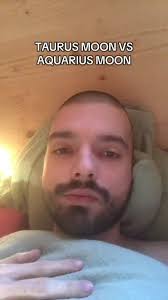 Taurus Moon and Aquarius Moon