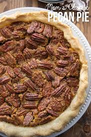 Mom S Easy Classic Pecan Pie Crazy For Crust Recipe Recipes Pecan Pie Recipe Pecan Pie