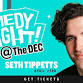 Comedy Night with Seth Tippetts