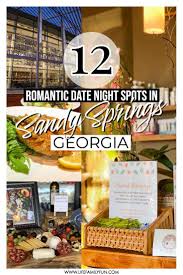 Explore other popular nightlife near you from over 7 million businesses with over 142 million reviews and opinions from yelpers. Top 12 Best Romantic Date Night Spots In Sandy Springs