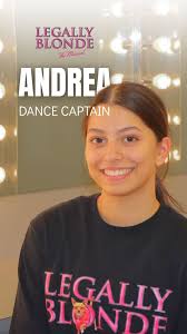 Meet our Legally Blonde: The Musical Dance Captain, Andrea! , Andrea will  be leading the dance ensemble this year, helping them perform their best