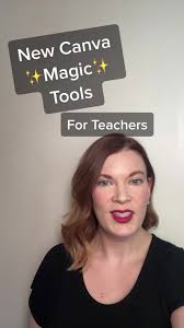 New Canva ✨Magic✨ tools for teachers #timesaver #canva #canvaai #canvamagic  #magictools #ai #teachersoftiktok #teachertok #edtech #techcoach  #instructionalcoach #admin #education #magic #presentation ...