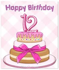 Birthday Wishes For 10 Year Old Niece Happy 12th Birthday Wishes For 12 Year Old Boy Or Girl Happy 12th Birthday Birthday Girl Quotes Niece Birthday Wishes
