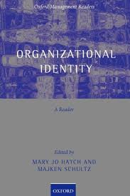 Organizational Identity: A Reader (Oxford Management Readers) (Paperback)