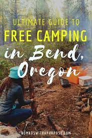 Maybe you would like to learn more about one of these? Free Camping Bend Oregon The Ultimate Guide Nomads With A Purpose