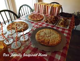 Birthday Party At Home With Family Our Family Inspired Home Pizza Parlor Party Movie Night Birthday Party Teenage Birthday Party Birthday Food