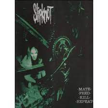 Read more to find out everything about slipknot mask history. Mate Feed Kill Repeat By Slipknot Lp With Rockinronnie Ref 119454613
