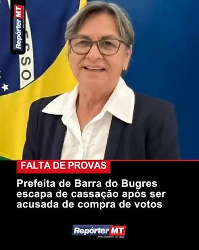 A Justi&ccedil;a Eleitoral manteve o mandato da prefeita de Barra do Bugres, Maria Azenilda Pereira (Republicanos), e do vice-prefeito, Arthur Jos&eacute; Franco Pereira (PRD), ao julgar recurso em uma A&ccedil;&atilde;o de Investiga&ccedil;&atilde;o