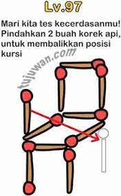 Maybe you would like to learn more about one of these? Brain Out Mari Kita Tes Kecerdasanmu Pindahkan 2 Buah Korek Api Untuk Membalikkan Posisi Kursi Brain Out Jawaban Di Peringkat 97 Tujuwan Com