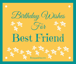 Birthday wishes for best friend female. 55 Birthday Wishes For Best Friend Messages For Friends Birthday