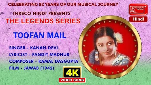 Toofan Mail | The Legends Series | Kanan Devi | Inreco Hindi