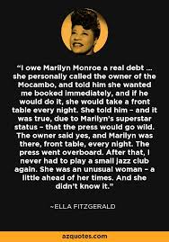  Ella Fitzgerald Quote Ella Fitzgerald Quotes Ella Fitzgerald Marilyn Monroe Quotes