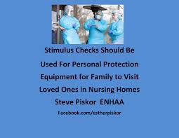 Nursing Home Residents Stimulus Checks Buy Ppe For Family To Visit In 2020 Nursing Home Personal Protection Personal Protective Equipment