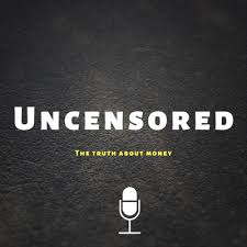 Download the creating wealth show on all podcasting platforms. Investing Part Two By Uncensored The Truth About Money A Podcast On Anchor