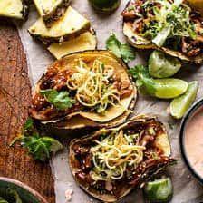 Slow Cooker Braised Hawaiian Pineapple Chicken Tacos Recipe Half Baked Harvest Recipes Half Baked Harvest Pineapple Chicken