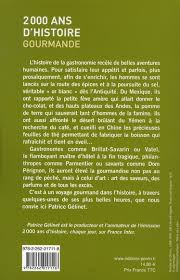 Son mandat terminé, remplacé par laure adler, il crée sur france inter l'émission 2000 ans d'histoire. 2000 Ans D Histoire Gourmande Patrice Gelinet Perrin Grand Format Librairies Les Nouveautes Les Guetteurs De Vent