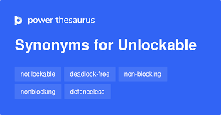 Is unlockable in the scrabble dictionary? Unlockable Synonyms 38 Words And Phrases For Unlockable