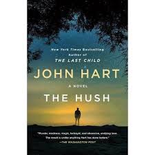 The complete list of greg iles's novels with descriptions and reading orders. The Hush By John Hart Paperback Target