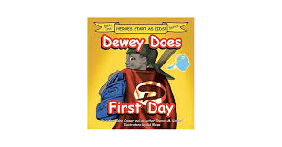 Dewey Does First Day: Book One: Cooper, John, Kinslow, Thomas:  9781642141344: Amazon.com: Books