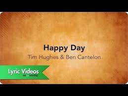 Happy Day Chords Lyrics Tim Hughes Weareworship