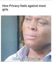 Nothing Is Kept A Secret With Some Girls J0hn3b0yy Funny Memes Biology Memes Jokes