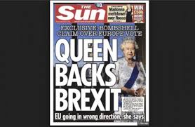 Press Watchdog Ipso Says Sun Queen Backs Brexit Headline Significantly Misleading Press Gazette