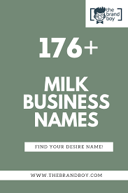 176 Best Milk Company Names Ideas Business Names Milk Companies Company Names