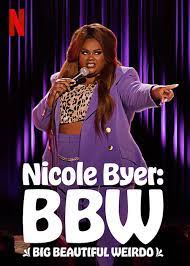 Nicole Byer: BBW (Big Beautiful Weirdo) (TV Special 2021) - IMDb