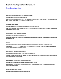 Such a letter should demonstrate politeness, respect, and professionalism. Sample Request Letter For Duplicate Key Fill Online Printable Fillable Blank Pdffiller