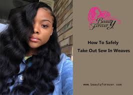You can choose to leave out a few pieces in front to frame your face like the model has in the photo, or you can pull it all back for a sleeker look that gets your hair off your. How To Safely Take Out Sew In Weaves