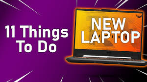 So if you just got a new laptop, here's the video you should watch. 11 Things You Should Do First After Buying A New Laptop Youtube