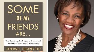 Exploring Cross-Racial Friendships In Deborah Plummer's "Some Of My Friends  Are"