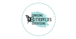 Chasing Butterflies Creations