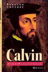 Calvin“ (Bernard Cottret)