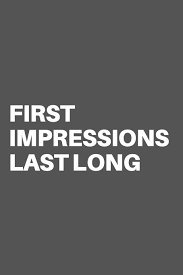 Find the best first impression quotes, sayings and quotations on picturequotes.com. First Impressions Last Long Motivational Quote Notebook Journal For 120 Pages Of 6 X19 Lined Mentor Motivation 9781679158919 Amazon Com Books