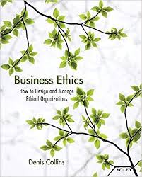 Https Students Manuals Com Product Test Bank For Business Ethics How To Design And Manage Ethical Organizations 1st Edition Business Ethics Ethics Test Bank