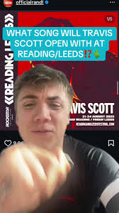Is Travis Scott Performing at Leeds and Reading 2025