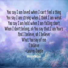 Lauren Daigle Lyrics You Say Laurendaigle Lauren Daigle Lyrics Lyrics Lauren Daigle