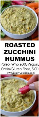 Maybe you would like to learn more about one of these? Roasted Zucchini Hummus Whole30 Vegan Keto Every Last Bite