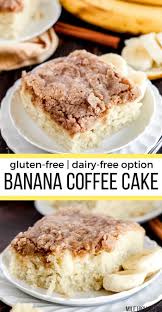 Welcome to the land of gluten freedom. Banana Coffee Cake Gluten Free Dairy Free Option Mile High Mitts Dairy Free Cake Recipe Dairy Free Baking Gluten Free Cake Recipe