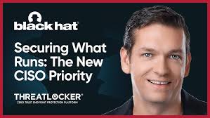 Securing What Runs: The New CISO Priority