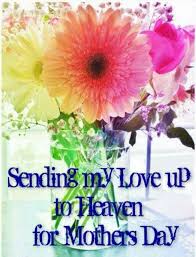 On mother's day i have written a poem for you. Pin By Leanna Mclean On Mother S Day Mother S Day In Heaven Mom In Heaven Miss Mom