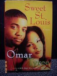 Sweet St. Louis: AN Urban Love Story: Tyree, Omar: 9780684856100:  Amazon.com: Books
