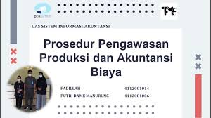 We did not find results for: Uas Sistem Informasi Akuntansi Kelompok 7 Pengawasan Produksi Dan Akuntansi Biaya Di Tfme Youtube